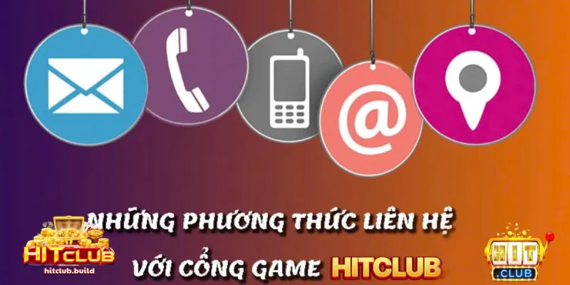 Liên hệ HITCLUB khi nào?